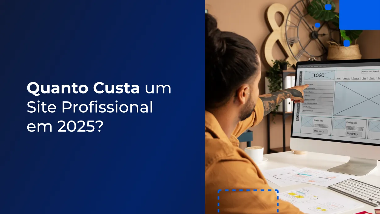Quanto Custa um Site Profissional em 2025_