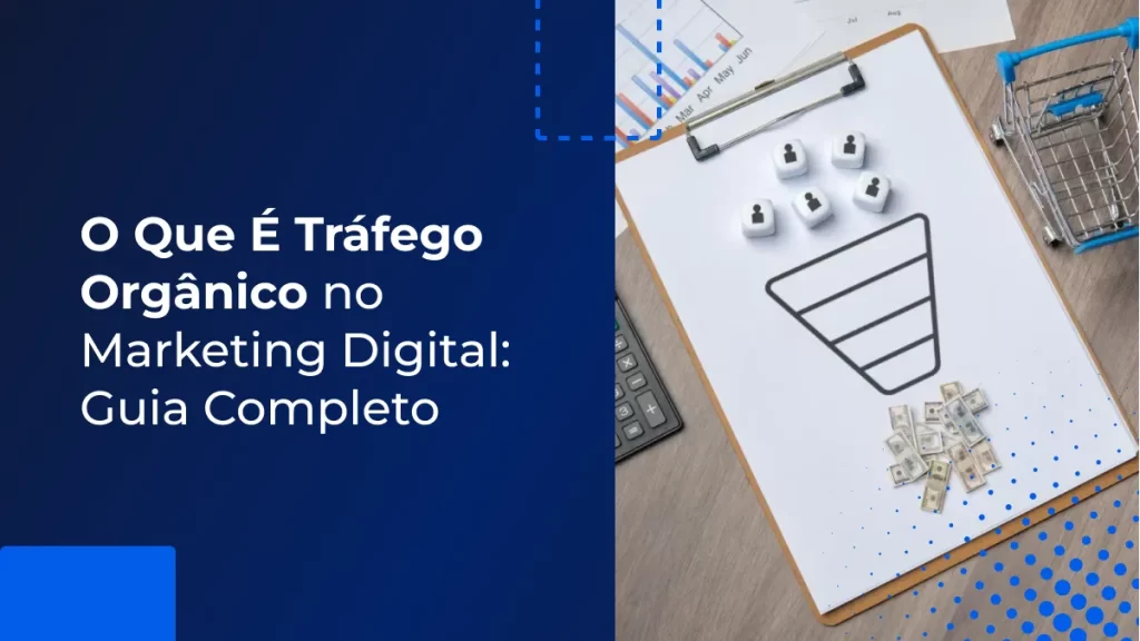 O Que É Tráfego Orgânico
